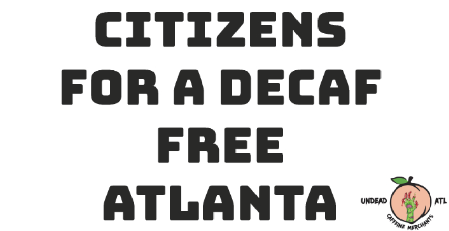 My Thoughts on the Proposed Atlanta Decaf Ban